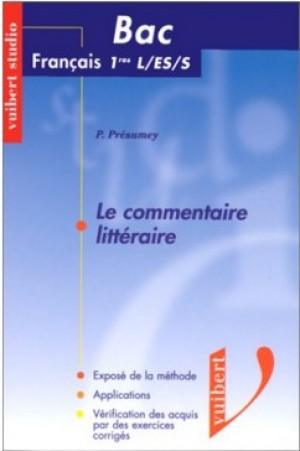 Le Commentaire littéraire, Bac français séries L, ES, S